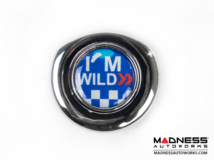 MINI Cooper Ignition Start Button Cover - Chrome Finish - "I'm Wild"